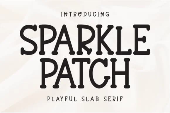 Sparkle Patch by Letterayu — Slab Serif Font