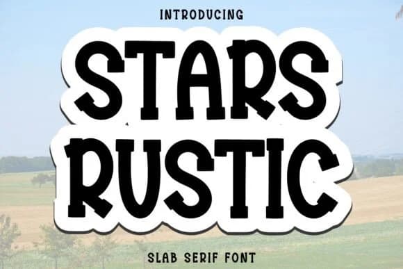 Stars Rustic by Minimalist Eyes — Slab Serif Font