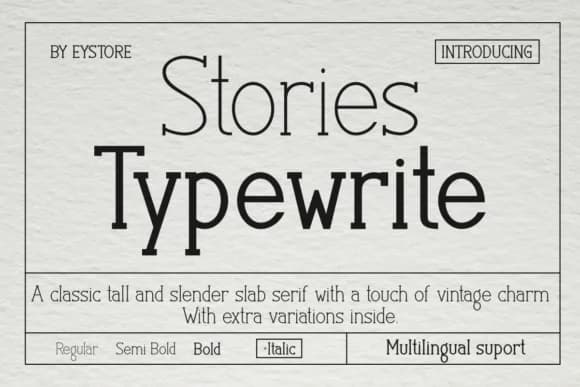 Stories Typewrite by Eystore — Slab Serif Font