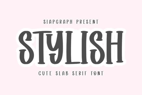 Stylish by SiapGraph — Slab Serif Font
