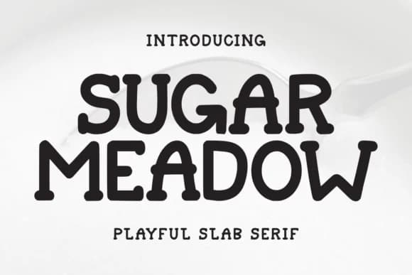 Sugar Meadow by Letterayu — Slab Serif Font