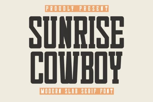 Sunrise Cowboy by Pian45 — Slab Serif Font