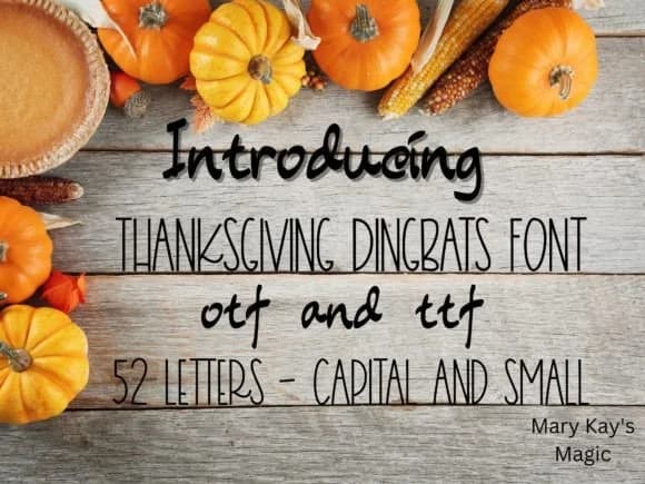 Thanksgiving by Mary Kay's Magic — Dingbats Font