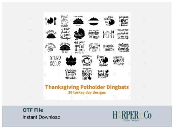Thanksgiving Potholder by HarperNCo — Dingbats Font