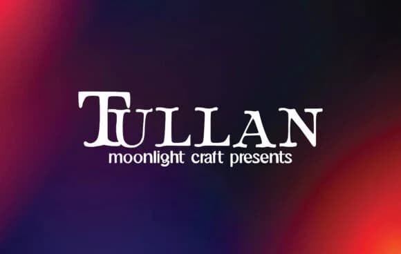 Tullan by moonlight craft — Slab Serif Font
