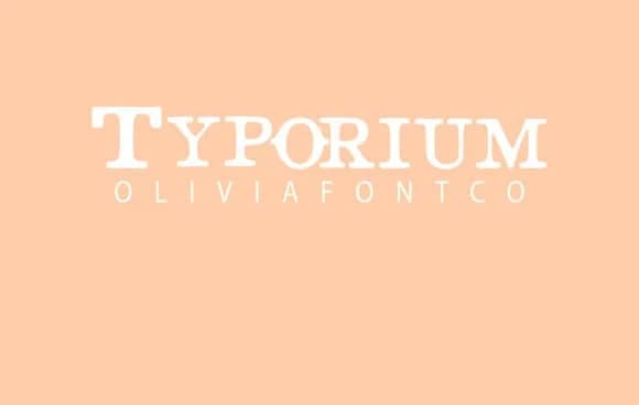 Typorium by OliviaFontCo — Slab Serif Font