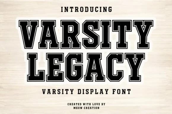 Varsity Legacy by Meow Creation — Slab Serif Font