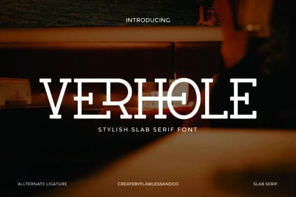 Verhole by Flawless And Co — Slab Serif Font