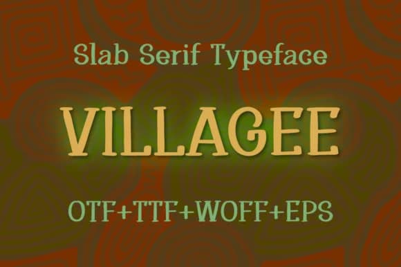 Villagee by yuryfrom — Slab Serif Font