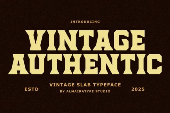 Vintage Authentic by Almairatype Studio — Slab Serif Font