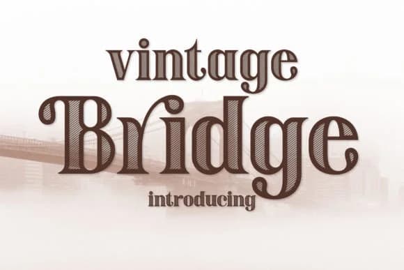 Vintage Bridge by Fox7 — Slab Serif Font