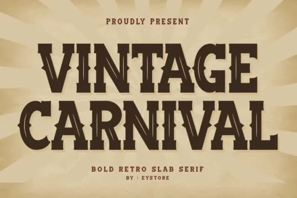 Vintage Carnival by Eystore — Slab Serif Font