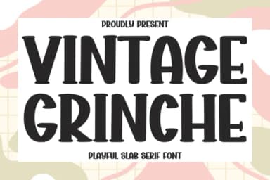 Vintage Grinche by Minimalist Eyes — Slab Serif Font — thumbnail 1
