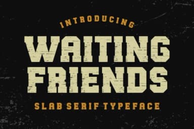 Waiting Friends by Damai (7NTypes) — Slab Serif Font — thumbnail 1