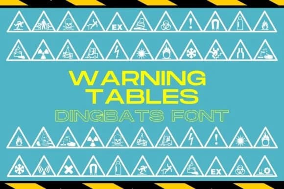 Warning Tables by design.steiner — Dingbats Font