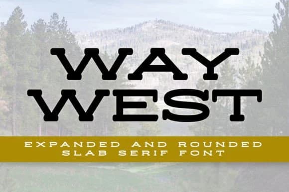 Way West by stompstock — Slab Serif Font