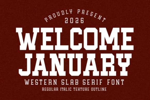 Welcome January by Almairatype Studio — Slab Serif Font