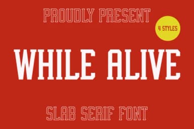 While Alive by Ade (7NTypes) — Slab Serif Font — thumbnail 1
