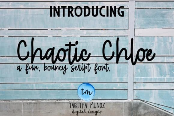 Chaotic Chloe Font by tabitha_beam — Script Handwritten Font