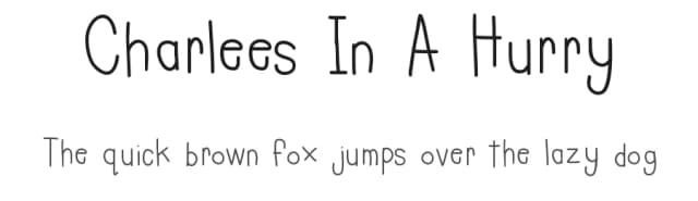 Charlees In A Hurry by Charlee Sathiraboot — Script Handwritten Font