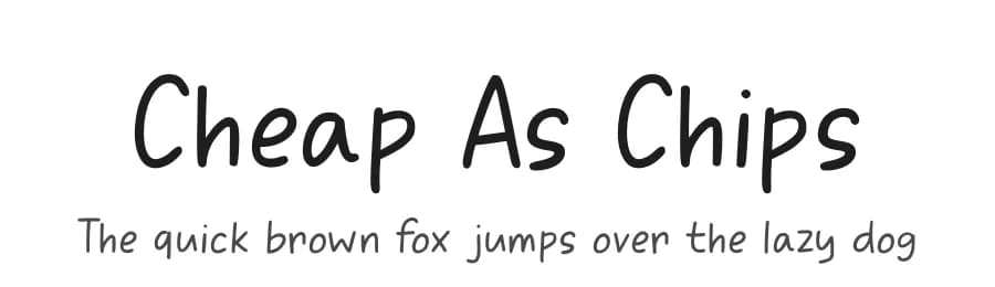 Cheap As Chips by D K — Script Handwritten Font