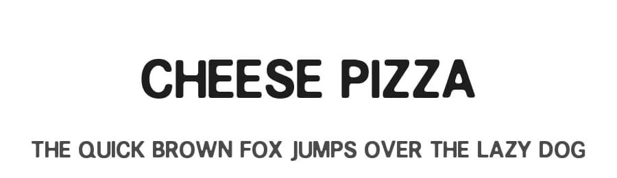 Cheese Pizza by Saji Johnny Kundukulam — Sans Serif Font — preview 1