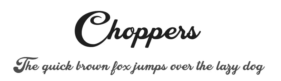 Choppers by Billy Argel Fonts ® — Script Handwritten Font