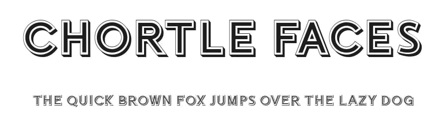 Chortle Faces by Vladimir Nikolic — Sans Serif Font