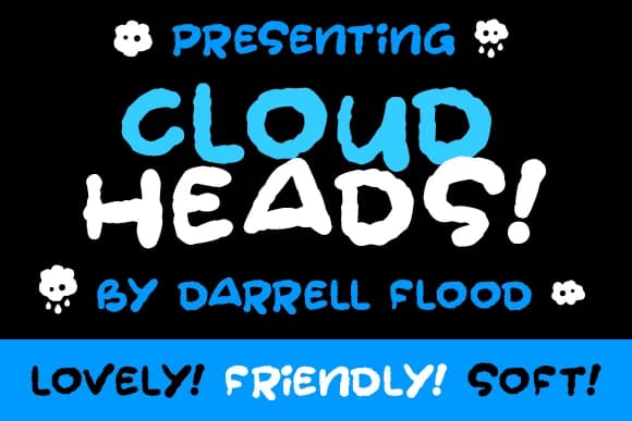 Cloudheads Font by Dadiomouse — Script Handwritten Font