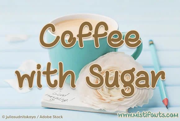 Coffee with Sugar Font by Misti — Script Handwritten Font