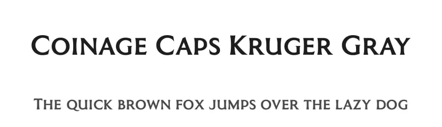 Coinage Caps Kruger Gray by K-Type — Sans Serif Font