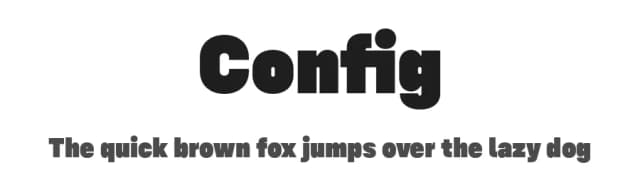 Config by Adam Ladd — Sans Serif Font