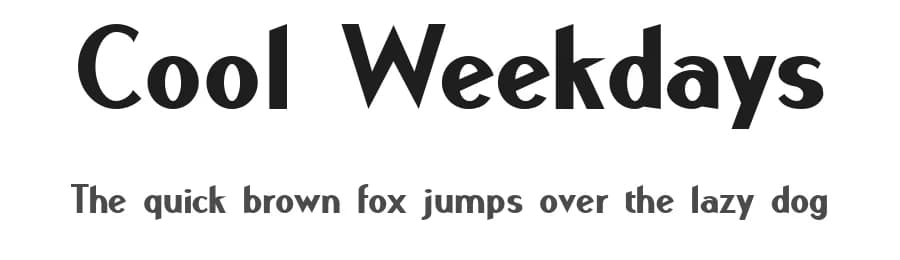 Cool Weekdays by Roland Huse Design — Sans Serif Font
