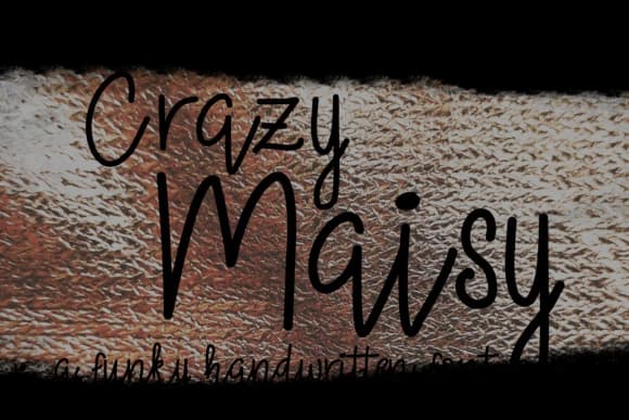 Crazy Maisy Font by tabitha_beam — Script Handwritten Font