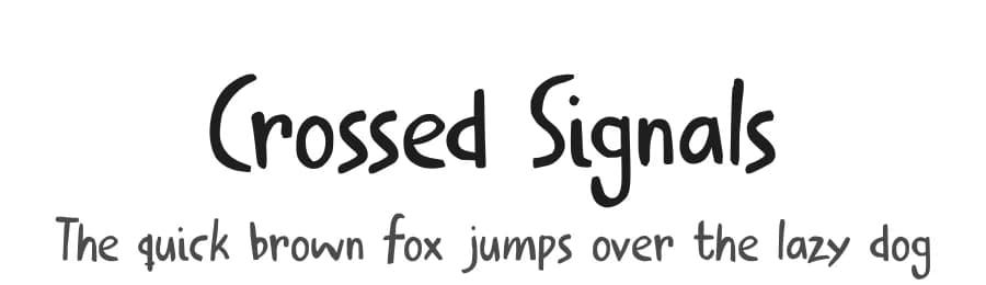 Crossed Signals by D K — Script Handwritten Font