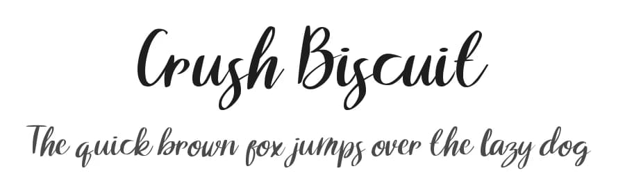 Crush Biscuit by nomlimofont — Script Handwritten Font
