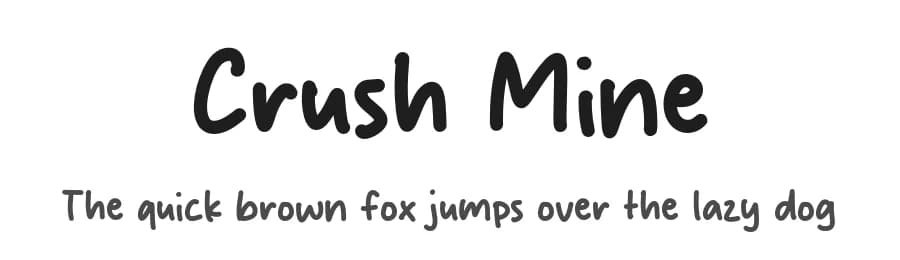 Crush Mine by Origin Type — Script Handwritten Font