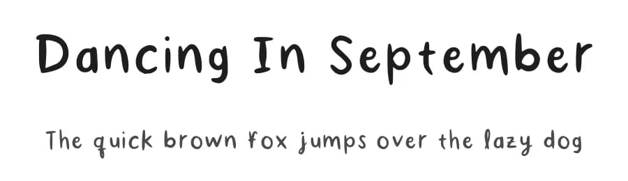 Dancing In September by Paula M — Script Handwritten Font