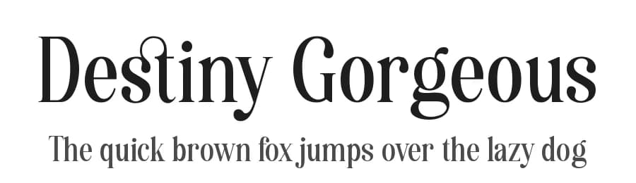 Destiny Gorgeous by HansCo — Serif Font