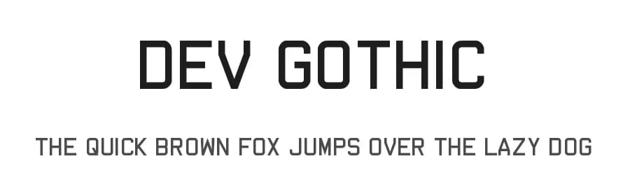 Dev Gothic by someone that wishes to stay anonymous — Sans Serif Font