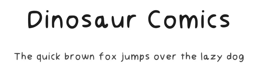 Dinosaur Comics by Kyle Nathan — Script Handwritten Font