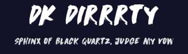 DK Dirrrty by Hanoded — Script Handwritten Font — thumbnail 2