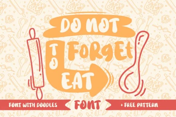 Do Not Forget to Eat Font by Rifki (7ntypes) — Script Handwritten Font
