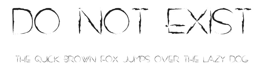 Do Not Exist by Billy Argel Fonts ® — Script Handwritten Font