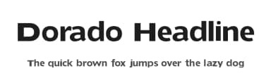 Dorado Headline by Manfred Klein — Sans Serif Font — thumbnail 1