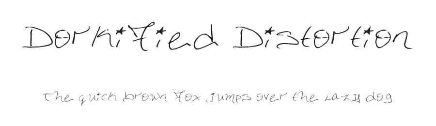Dorkified Distortion by Shakima F — Script Handwritten Font