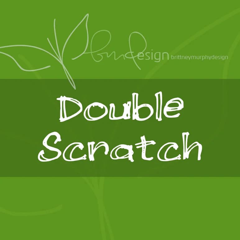 Double Scratch Font by brittneymurphydesign — Script Handwritten Font