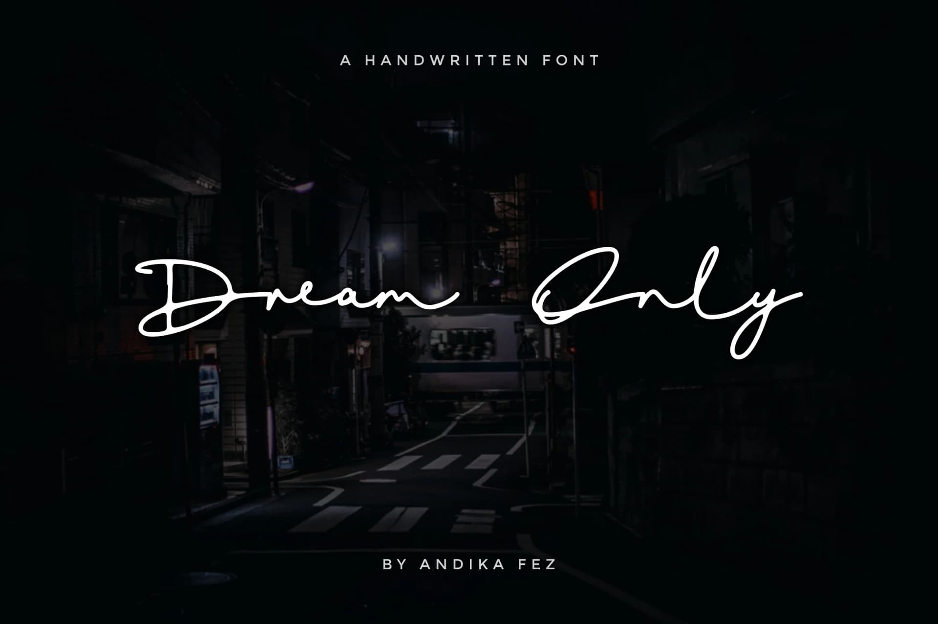 Dream Only Font by andikafez — Script Handwritten Font