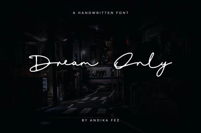Dream Only Font by andikafez — Script Handwritten Font