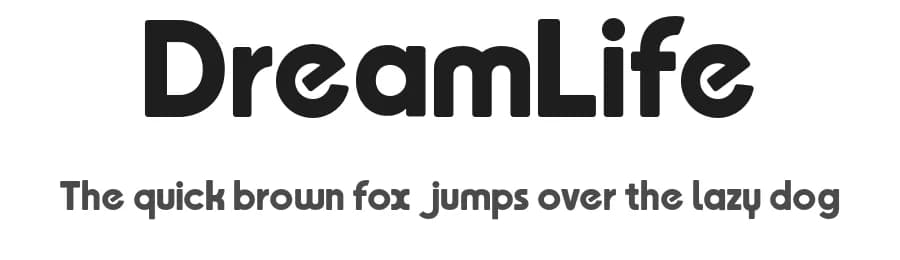 DreamLife by MaxiGamer — Sans Serif Font